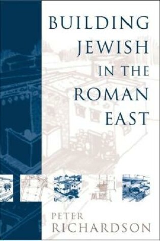 Cover of Building Jewish in the Roman East