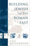 Book cover for Building Jewish in the Roman East