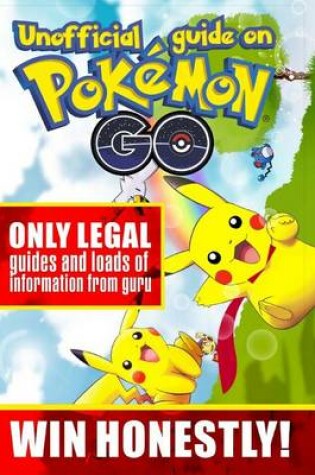Cover of Unofficial guide on Pokemon GO