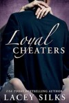Book cover for Loyal Cheaters