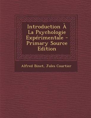 Book cover for Introduction a la Psychologie Experimentale - Primary Source Edition