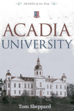 Cover of Acadia University