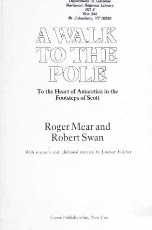 Cover of Walk to the Pole to the Heart