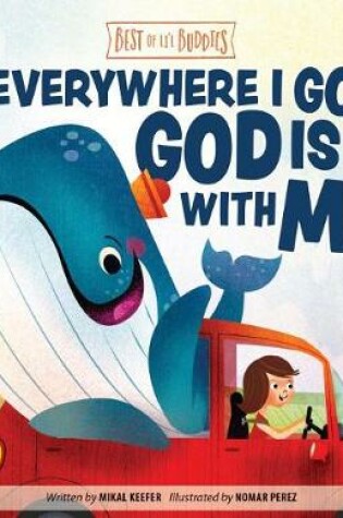 Cover of Everywhere I Go, God Is with Me