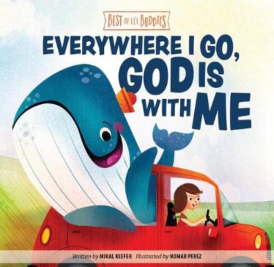 Cover of Everywhere I Go, God Is with Me