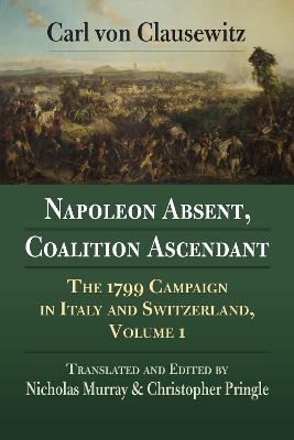 Book cover for Napoleon Absent, Coalition Ascendant