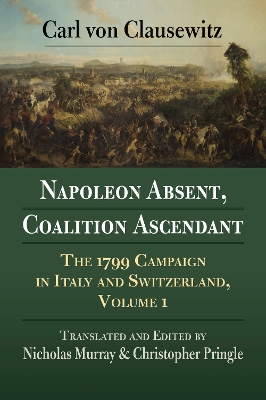 Book cover for Napoleon Absent, Coalition Ascendant