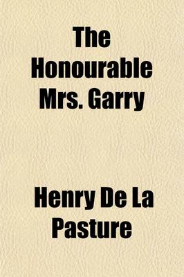 Book cover for The Honourable Mrs. Garry