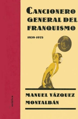 Book cover for Cancionero General del Franquismo, 1939-1975