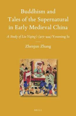 Cover of Buddhism and Tales of the Supernatural in Early Medieval China