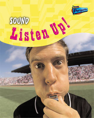 Book cover for Sound: Listen Up