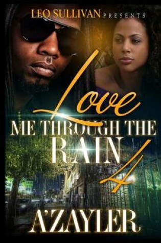 Cover of Love Me Through The Rain 4