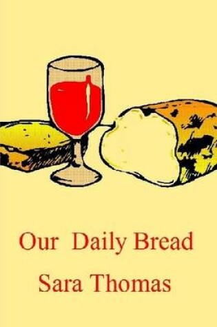 Cover of Our Daily Bread