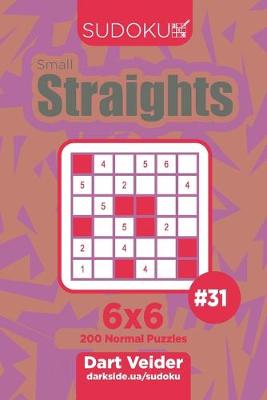 Book cover for Sudoku Small Straights - 200 Normal Puzzles 6x6 (Volume 31)