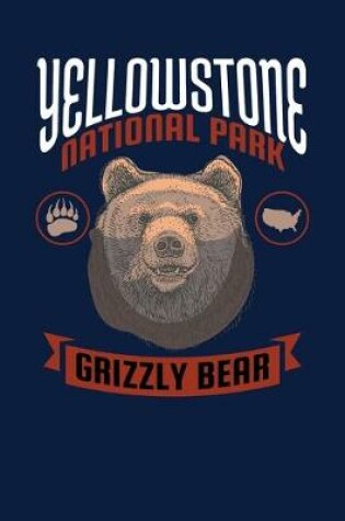 Cover of Yellowstone National Park Grizzly Bear