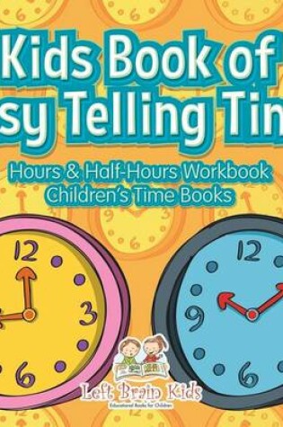 Cover of Kids Book of Easy Telling Time