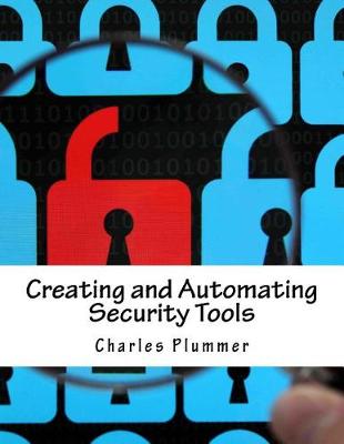 Book cover for Creating and Automating Security Tools