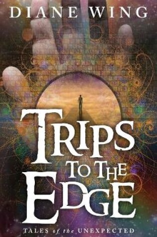 Cover of Trips to the Edge