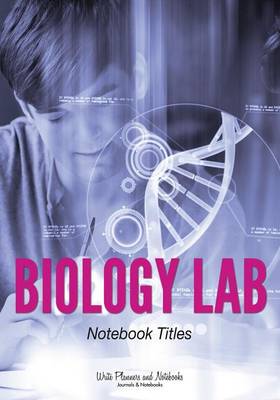 Book cover for Biology Lab Notebook Titles