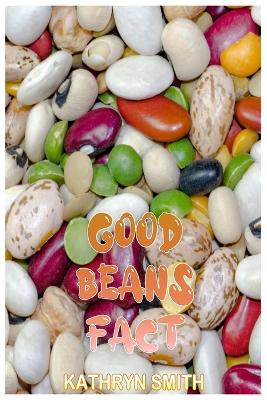 Book cover for Good beans fact