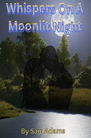 Cover of Whispers on a Moonlit Night