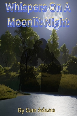 Book cover for Whispers on a Moonlit Night