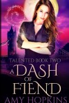 Book cover for A Dash of Fiend