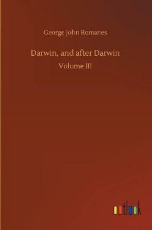 Cover of Darwin, and after Darwin