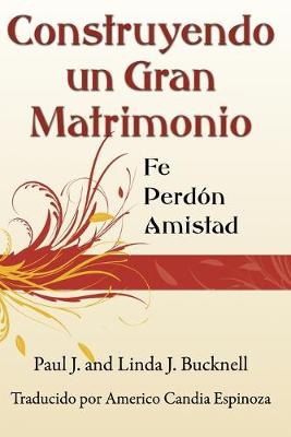 Book cover for Construyendo un Gran Matrimonio