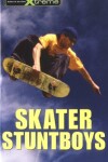 Book cover for Skater Stuntboys