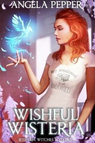 Cover of Wishful Wisteria