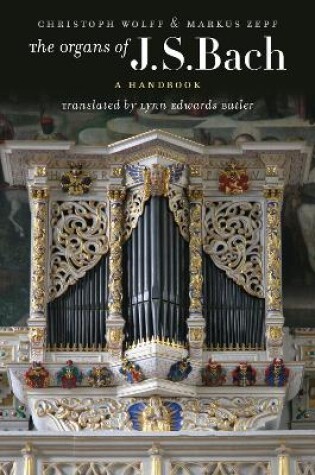 Cover of The Organs of J.S. Bach
