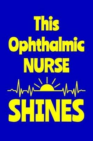 Cover of This Ophthalmic Nurse Shines