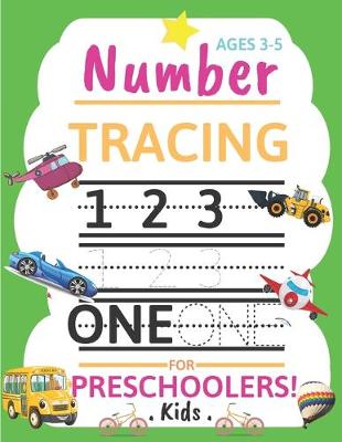 Book cover for Number Tracing for Preschoolers Kids Ages 3-5