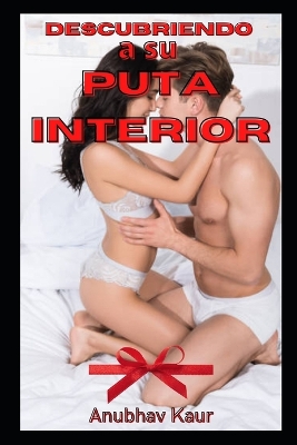 Book cover for Descubriendo a su puta Interior