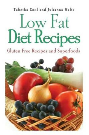 Cover of Low Fat Diet Recipes