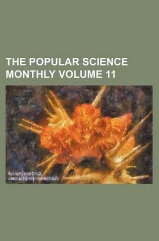 Cover of The Popular Science Monthly Volume 11