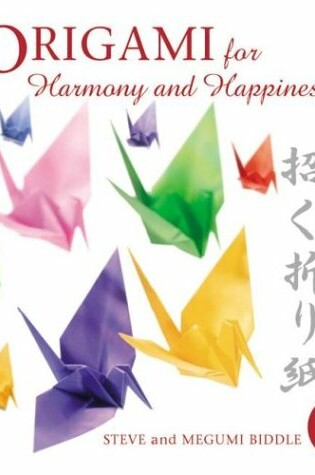 Cover of Origami for Harmony and Happiness