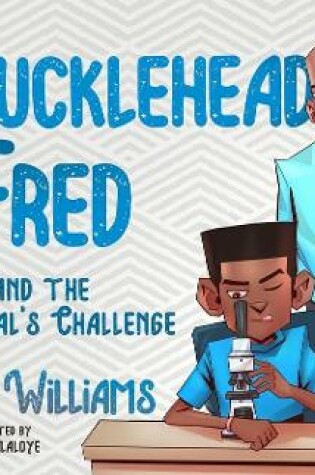 Cover of Knucklehead Fred and the Principal's Challenge