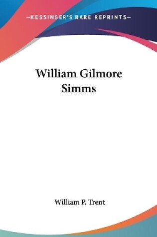 Cover of William Gilmore Simms