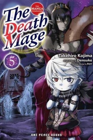 Cover of The Death Mage Volume 5: The Manga Companion