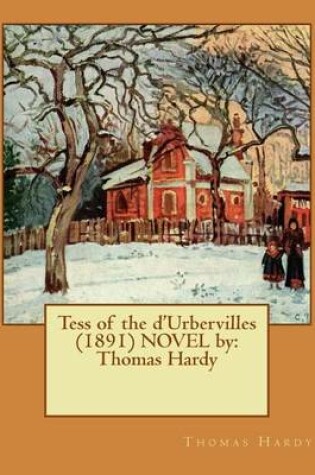 Cover of Tess of the d'Urbervilles (1891) NOVEL by