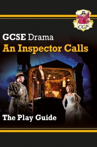 Cover of GCSE Drama Play Guide – An Inspector Calls