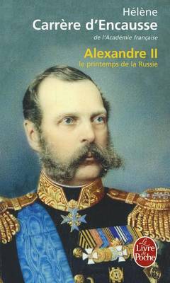 Cover of Alexandre II: Le Printemps de la Russie