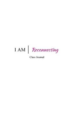 Book cover for I AM - Class Journal