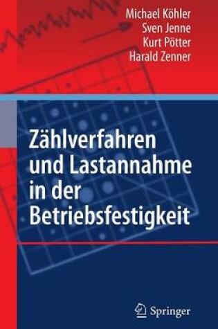 Cover of Zählverfahren und Lastannahme in der Betriebsfestigkeit