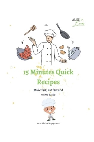 Cover of 15 Minutes Quick Recipes