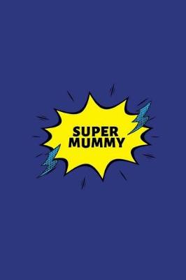 Book cover for Super Mummy