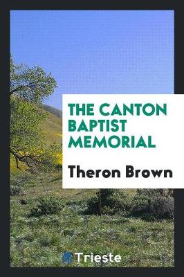 Book cover for The Canton Baptist Memorial