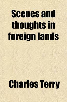 Book cover for Scenes and Thoughts in Foreign Lands